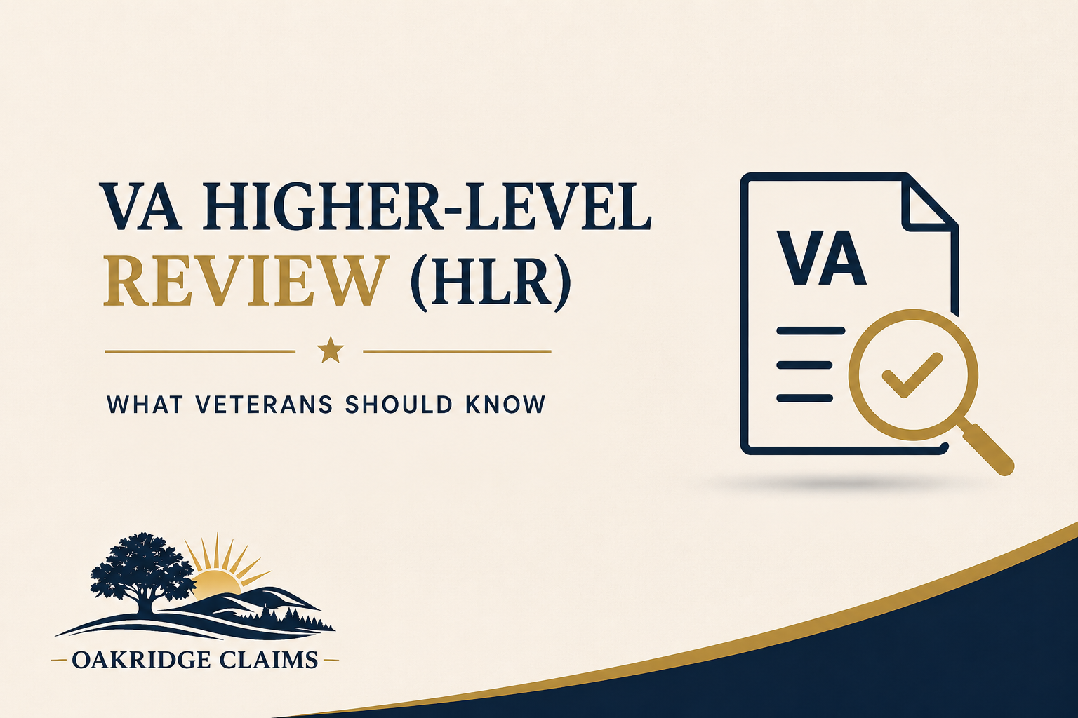 VA Higher-Level Review (HLR): What Veterans Should Know