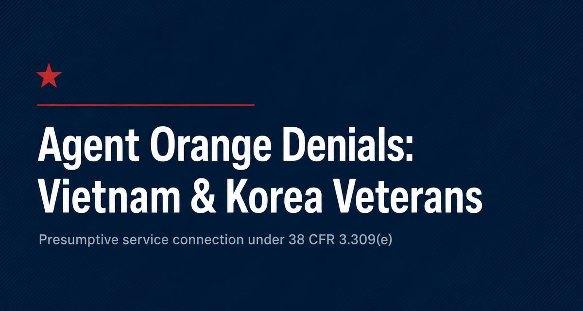 Denied Under the Agent Orange Presumption: Vietnam and Korean DMZ Veterans